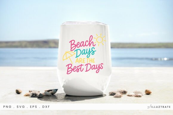 Beach Days Quote SVG: Graphics for Crafts Done Right