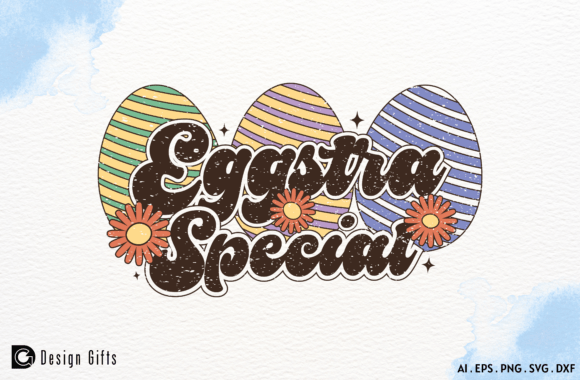 Eggstra Special Easter Funny Quote SVG for Crafts & Graphics