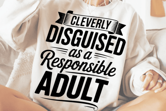 Funny Adulting SVG Design for Crafts & Graphics
