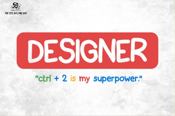 Funny Designer Quote Graphics for Crafts