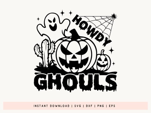 Howdy Ghouls – Halloween Quote SVG