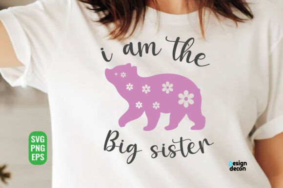 I Am the Big Sister Quote SVG PNG for Crafts & Graphics