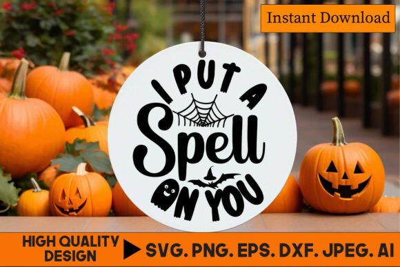 I Put a Spell on You Halloween Quote SVG: Graphics for Crafts & Seasonal Branding
