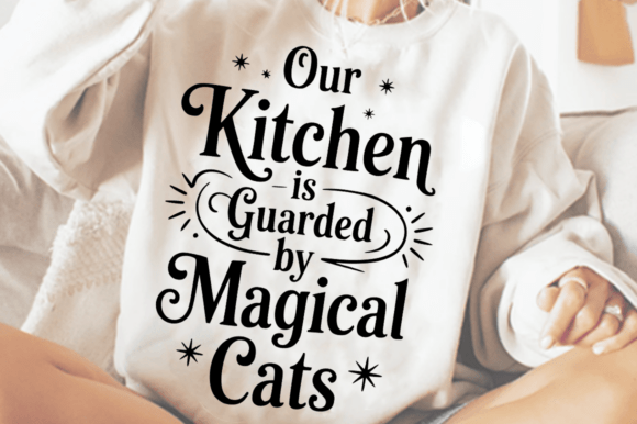 Our Kitchen is Guarded by Magical Cats Graphics