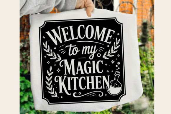 Welcome to My Magic Kitchen SVG Graphics